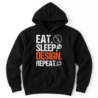 Eat Sleep Design Repeat Architect Architecture Artwork Hoodie