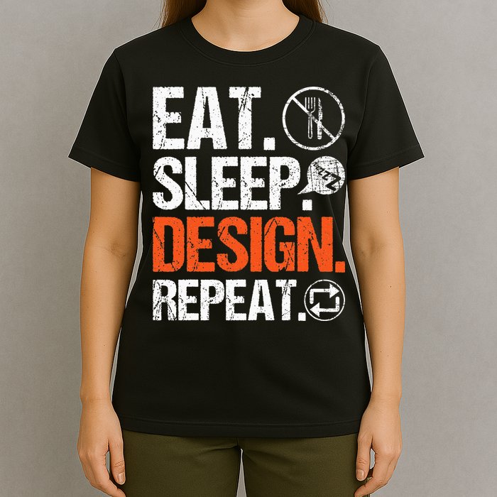 Eat Sleep Design Repeat Architect Architecture Artwork T-Shirt