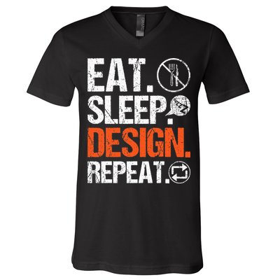 Eat Sleep Design Repeat Architect Architecture Artwork V-Neck T-Shirt