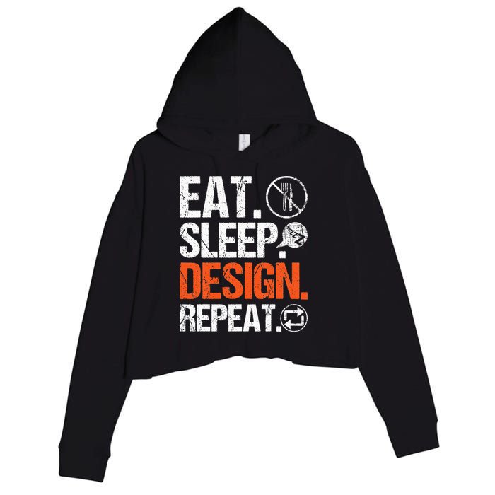 Eat Sleep Design Repeat Architect Architecture Artwork Crop Fleece Hoodie