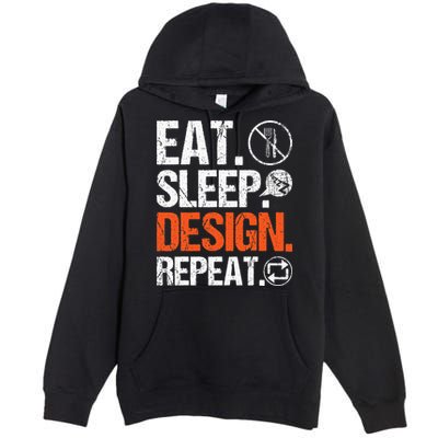 Eat Sleep Design Repeat Architect Architecture Artwork Premium Pullover Hoodie