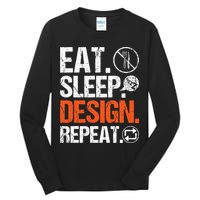 Eat Sleep Design Repeat Architect Architecture Artwork Tall Long Sleeve T-Shirt