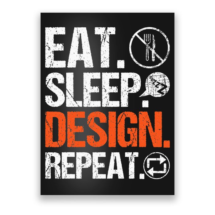 Eat Sleep Design Repeat Architect Architecture Artwork Poster