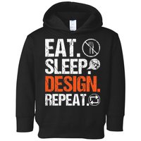 Eat Sleep Design Repeat Architect Architecture Artwork Toddler Hoodie
