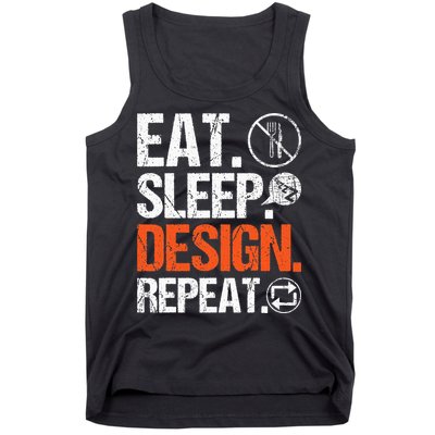Eat Sleep Design Repeat Architect Architecture Artwork Tank Top