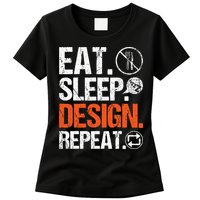 Eat Sleep Design Repeat Architect Architecture Artwork Womens T-Shirt