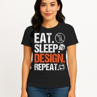 Eat Sleep Design Repeat Architect Architecture Artwork Womens T-Shirt