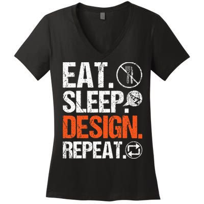 Eat Sleep Design Repeat Architect Architecture Artwork Women's V-Neck T-Shirt