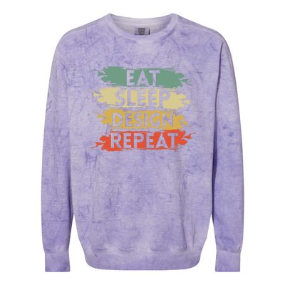 Eat Sleep Design Repeat Funny Architect Graphic Designer Colorblast Crewneck Sweatshirt