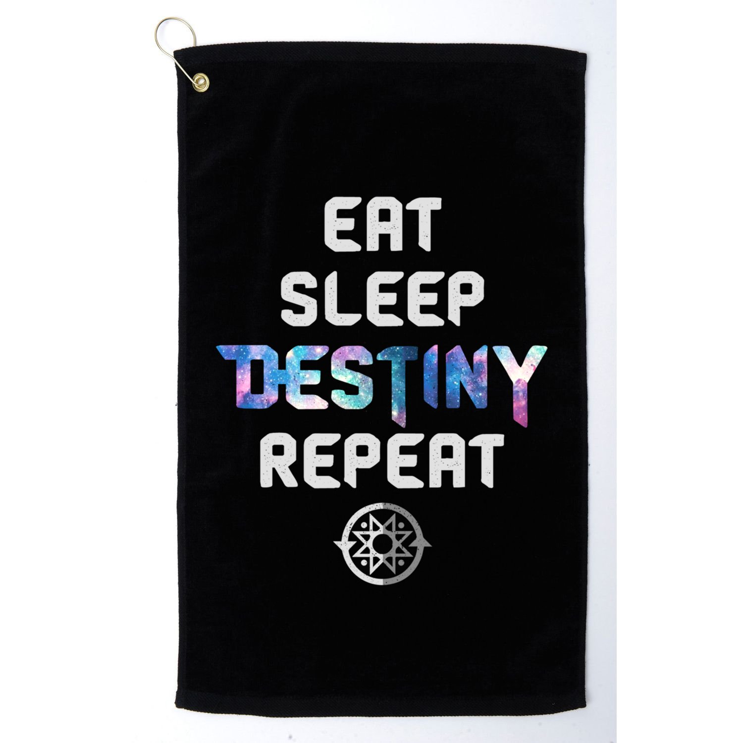 Eat Sleep Destiny Repeat Gamers Video Games Gaming Gift Golf Towel