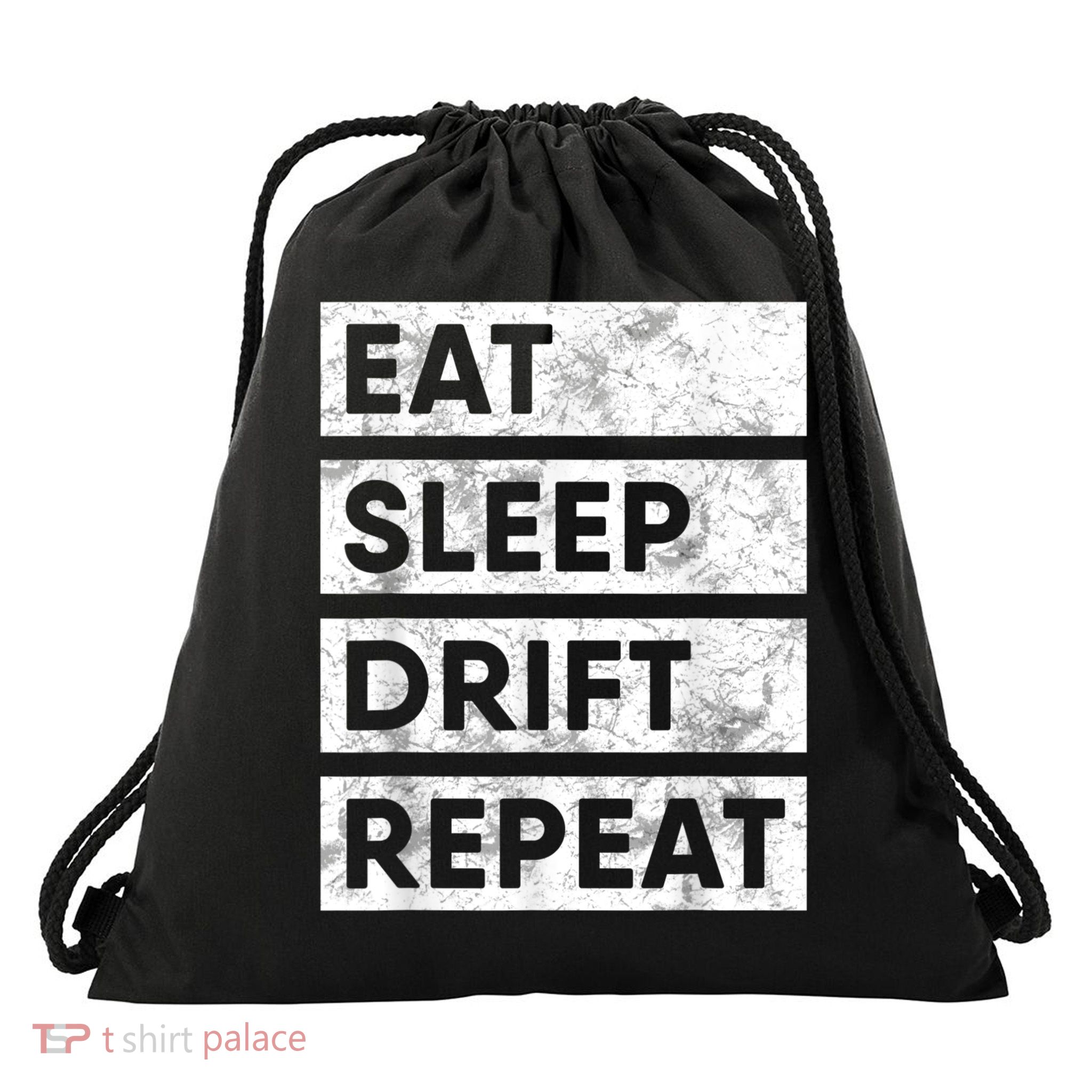 Eat Sleep Drift Repeat Car Drifting Tokyo JDM Drawstring Bag