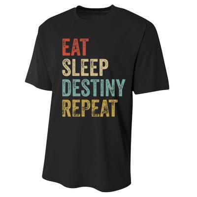 Eat Sleep Destiny Repeat Gamers Outfit Destiny Performance Sprint T-Shirt