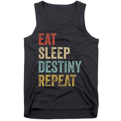 Eat Sleep Destiny Repeat Gamers Outfit Destiny Tank Top