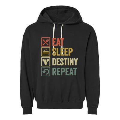 Eat Sleep Destiny Repeat Garment-Dyed Fleece Hoodie