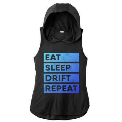 Eat Sleep Drift Repeat Tokyo Jdm Cool Gift Ladies PosiCharge Tri-Blend Wicking Draft Hoodie Tank