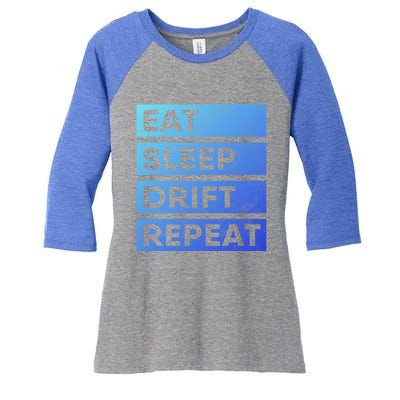 Eat Sleep Drift Repeat Tokyo Jdm Cool Gift Women's Tri-Blend 3/4-Sleeve Raglan Shirt