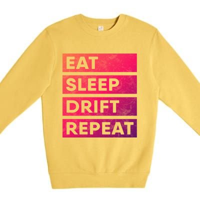 Eat Sleep Drift Repeat Tokyo Jdm Cool Gift Premium Crewneck Sweatshirt