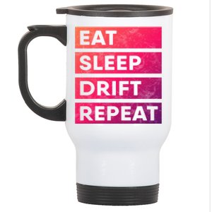 Eat Sleep Drift Repeat Tokyo Jdm Cool Gift Stainless Steel Travel Mug