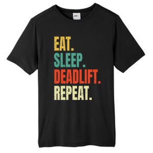 Eat Sleep Deadlift Repeat Weightlifting Fitness Gym Retro Gift Tall Fusion ChromaSoft Performance T-Shirt