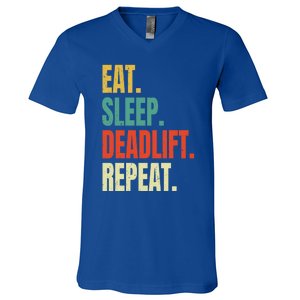 Eat Sleep Deadlift Repeat Weightlifting Fitness Gym Retro Gift V-Neck T-Shirt