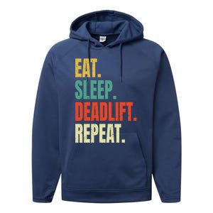 Eat Sleep Deadlift Repeat Weightlifting Fitness Gym Retro Gift Performance Fleece Hoodie