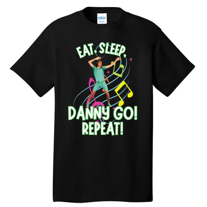 Eat Sleep Danny Go! Repeat Danny Go Adventure Tall T-Shirt