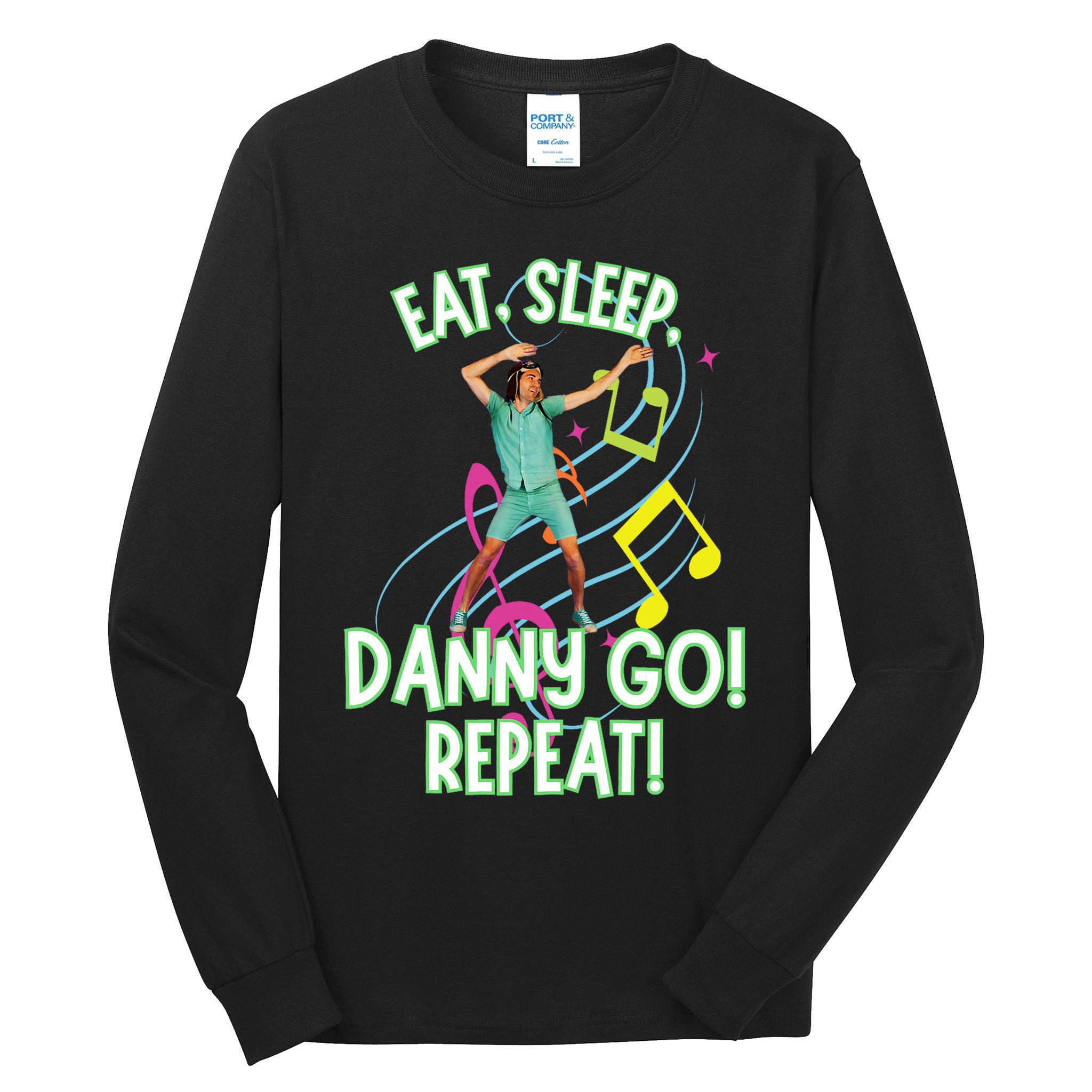 Eat Sleep Danny Go! Repeat Danny Go Adventure Tall Long Sleeve T-Shirt