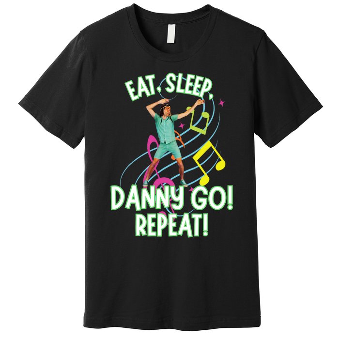 Eat Sleep Danny Go! Repeat Danny Go Adventure Premium T-Shirt