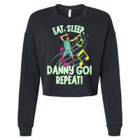 Eat Sleep Danny Go! Repeat Danny Go Adventure Cropped Pullover Crew