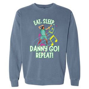 Eat Sleep Danny Go! Repeat Danny Go Adventure Garment-Dyed Sweatshirt