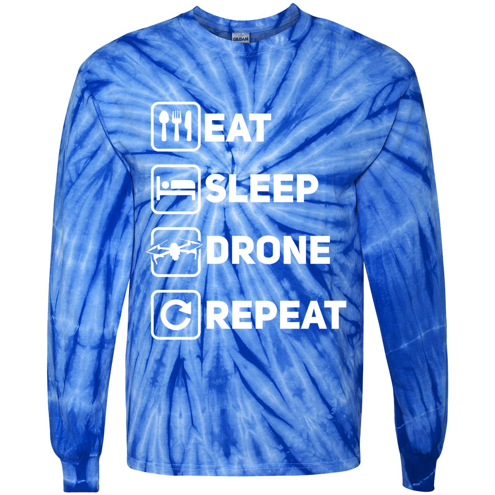 Eat Sleep Drone Repeat Funny Drone Pilot Flying Cute Gift Tie-Dye Long Sleeve Shirt