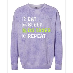 Eat Sleep Do Taxes Repeat,Tax Day T Colorblast Crewneck Sweatshirt