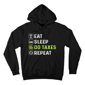 Eat Sleep Do Taxes Repeat,Tax Day T Hoodie