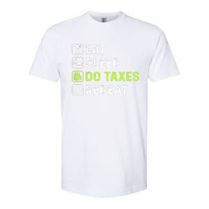 Eat Sleep Do Taxes Repeat,Tax Day T Softstyle CVC T-Shirt