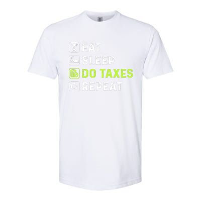 Eat Sleep Do Taxes Repeat,Tax Day T Softstyle® CVC T-Shirt