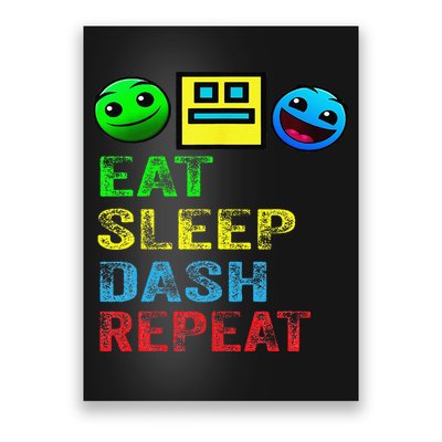 Eat Sleep Dash Repeat Video Game Geometry Video Gamer Gift Poster