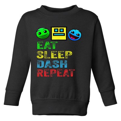 Eat Sleep Dash Repeat Video Game Geometry Video Gamer Gift Toddler Sweatshirt