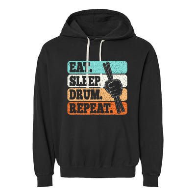 Eat Sleep Drum Repeat Funny Drummer Drumming Lover Retro Garment-Dyed Fleece Hoodie