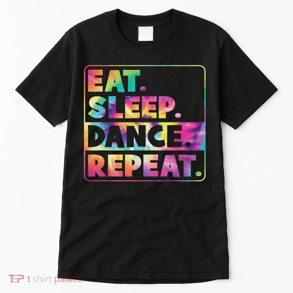 Eat Sleep Dance Repeat Cute Dancer Dancing Girl Women Tall T-Shirt