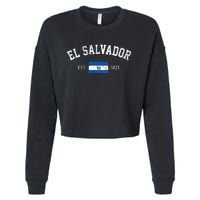 El Salvador Est. 1821 Salvadoran Flag Independence Day Cropped Pullover Crew