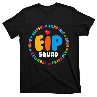 EIP Squad Early Intervention Program Intervention ECSE Team T-Shirt