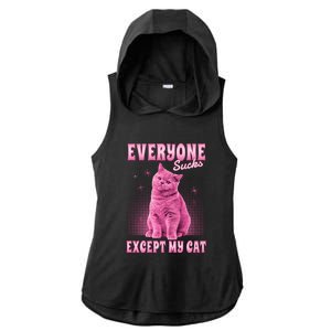 Everyone Sucks Except My Cat Ladies PosiCharge Tri-Blend Wicking Draft Hoodie Tank