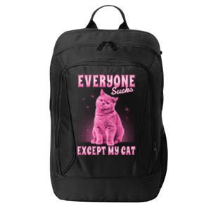 Everyone Sucks Except My Cat City Backpack