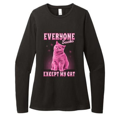 Everyone Sucks Except My Cat Womens CVC Long Sleeve Shirt