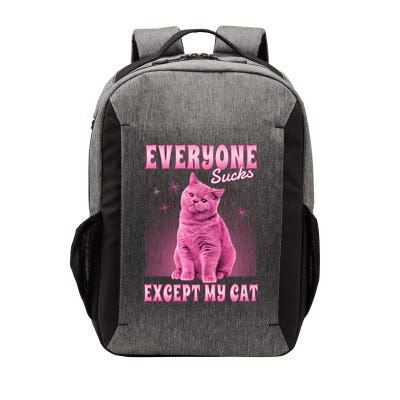 Everyone Sucks Except My Cat Vector Backpack