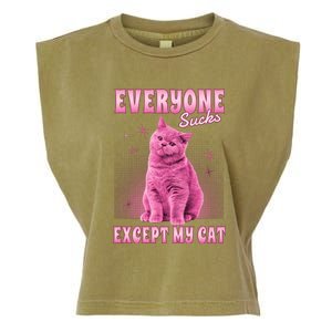 Everyone Sucks Except My Cat Garment-Dyed Women's Muscle Tee