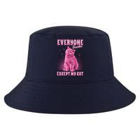 Everyone Sucks Except My Cat Cool Comfort Performance Bucket Hat