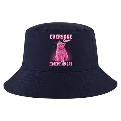 Everyone Sucks Except My Cat Cool Comfort Performance Bucket Hat