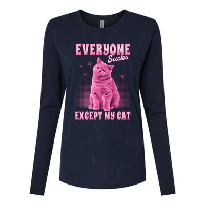 Everyone Sucks Except My Cat Womens Cotton Relaxed Long Sleeve T-Shirt