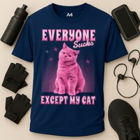 Everyone Sucks Except My Cat Cooling Performance Crew T-Shirt